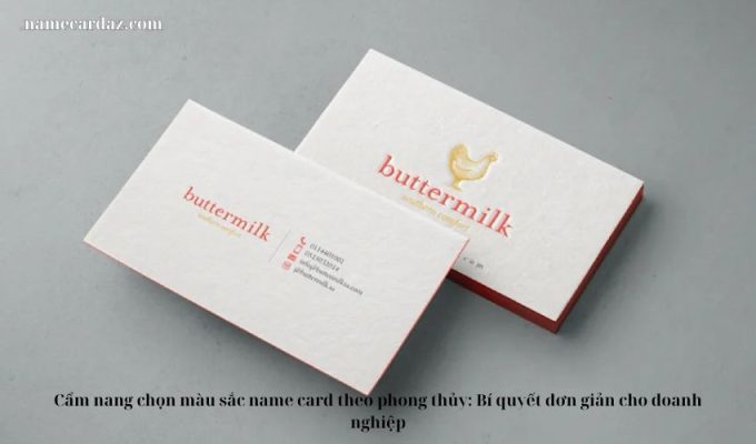 Cẩm nang chọn màu sắc name card theo phong thủy: Bí quyết đơn giản cho doanh nghiệp